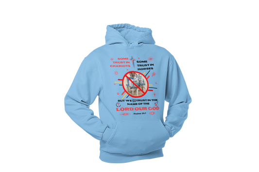 "SOME TRUST IN"  SIGNATURE CUSTOM DESIGN HOODIE