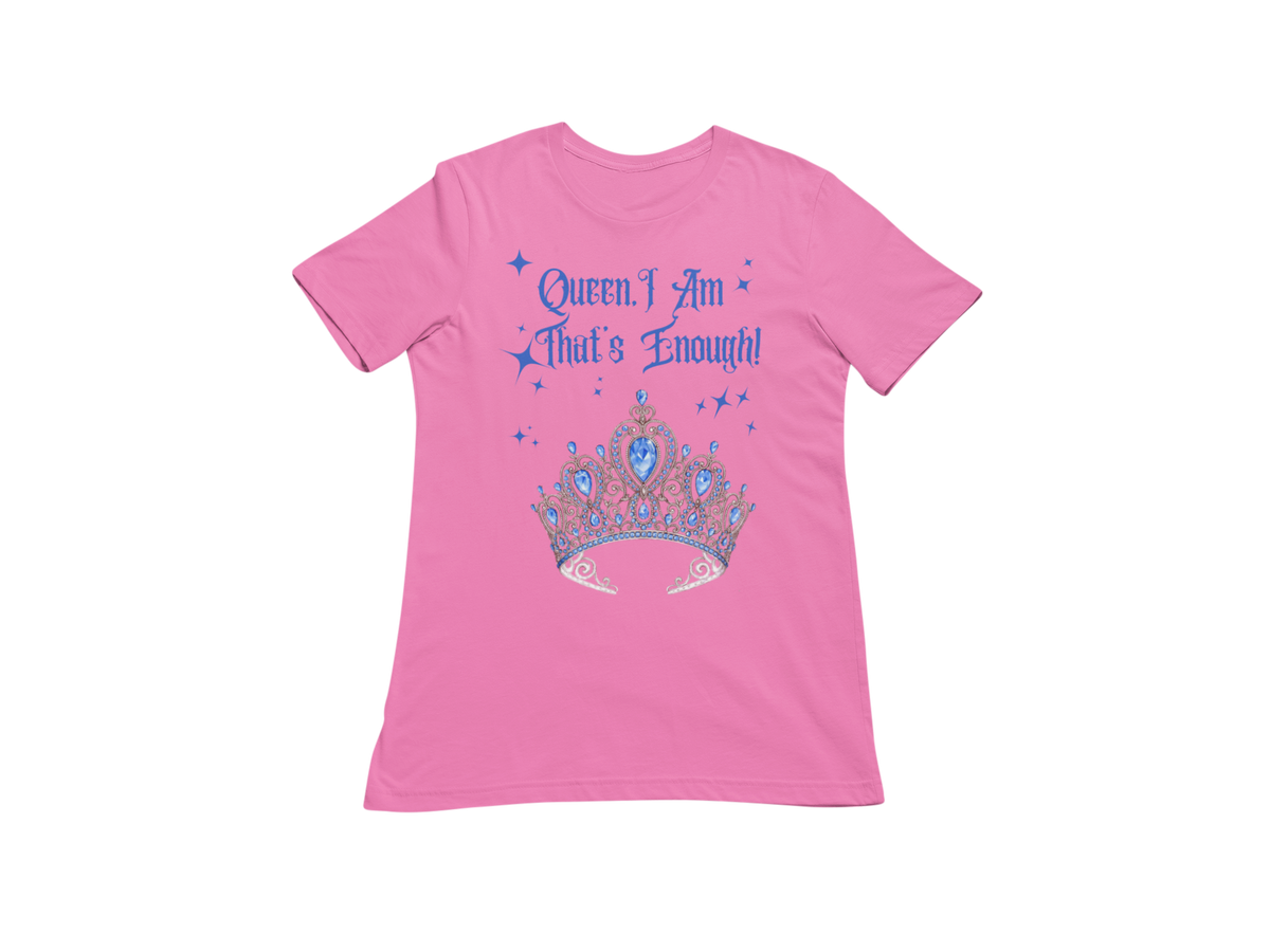 "QUEEN, I AM THAT'S ENOUGH" CUSTOM SIGNATURE DESIGN