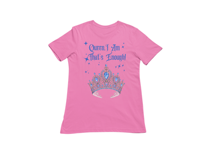 "QUEEN, I AM THAT'S ENOUGH" CUSTOM SIGNATURE DESIGN