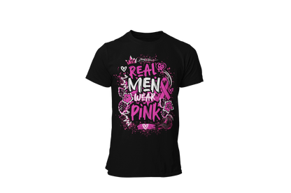 "REAL MEN WEAR PINK" - BREAST CANCER AWARENESS T-SHIRT