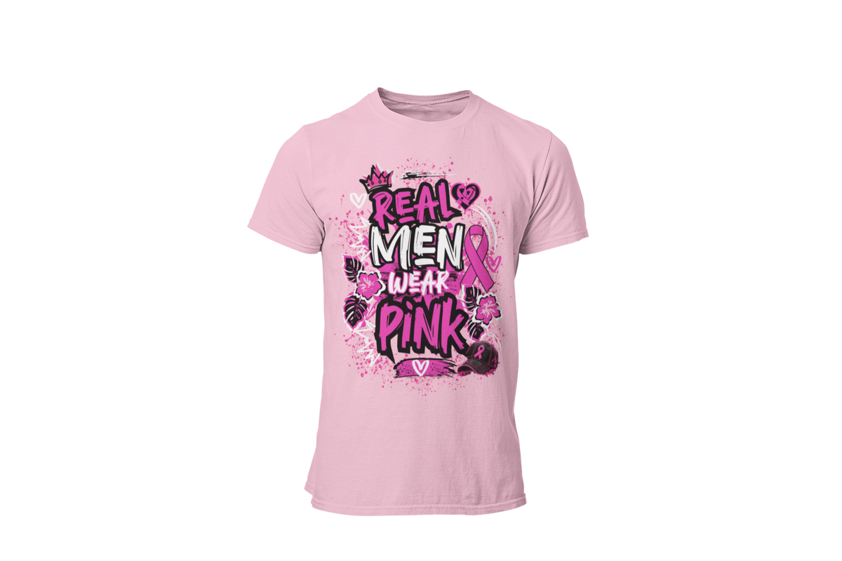 "REAL MEN WEAR PINK" - BREAST CANCER AWARENESS T-SHIRT