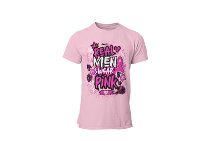 "REAL MEN WEAR PINK" - BREAST CANCER AWARENESS T-SHIRT