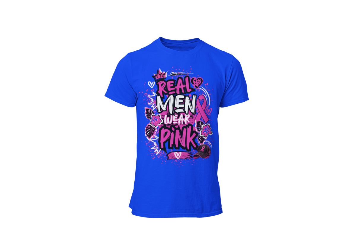 "REAL MEN WEAR PINK" - BREAST CANCER AWARENESS T-SHIRT