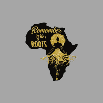 "REMEMBER YOUR ROOTS - AFRICIAN PRIDE" GRAPHIC PRINT