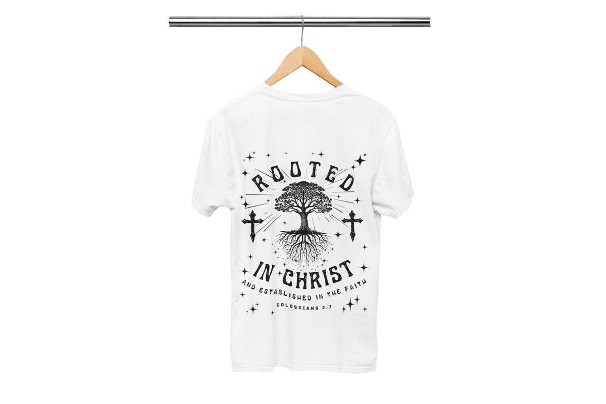 "ROOTED IN CHRIST- COLOSSIANS 2:7" (BACKVIEW) SIGNATURE CUSTOM DESIGN