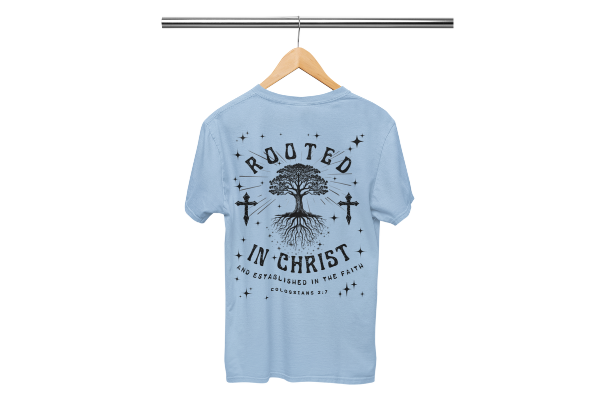 "ROOTED IN CHRIST- COLOSSIANS 2:7" (BACKVIEW) SIGNATURE CUSTOM DESIGN