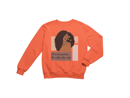 "SHE IS MORE PRECIOUS THAN RUBIES - PROV. 31:10" CUSTOM SIGNATURE SWEATSHIRT