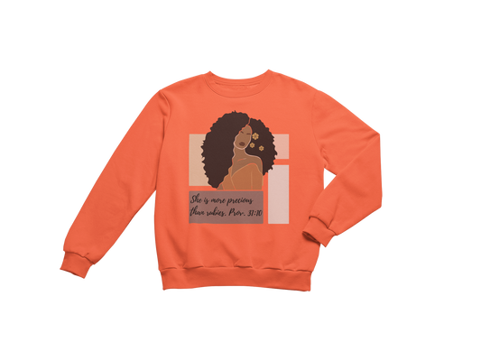"SHE IS MORE PRECIOUS THAN RUBIES - PROV. 31:10" CUSTOM SIGNATURE SWEATSHIRT