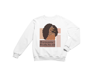 "SHE IS MORE PRECIOUS THAN RUBIES - PROV. 31:10" CUSTOM SIGNATURE SWEATSHIRT