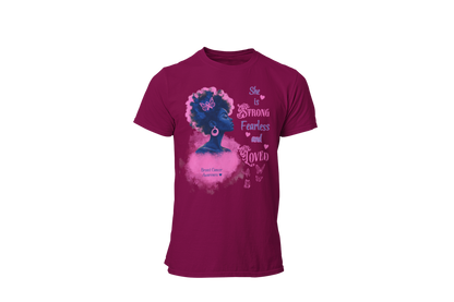 "SHE IS STRONG, FEARLESS AND LOVED" - BREAST CANCER AWARENESS T-SHIRT