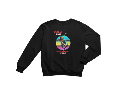 "SKATING BOSZ - GRIND LIKEA BOSZ" (DUDE 2) BOSZ GEAR SWEATSHIRT