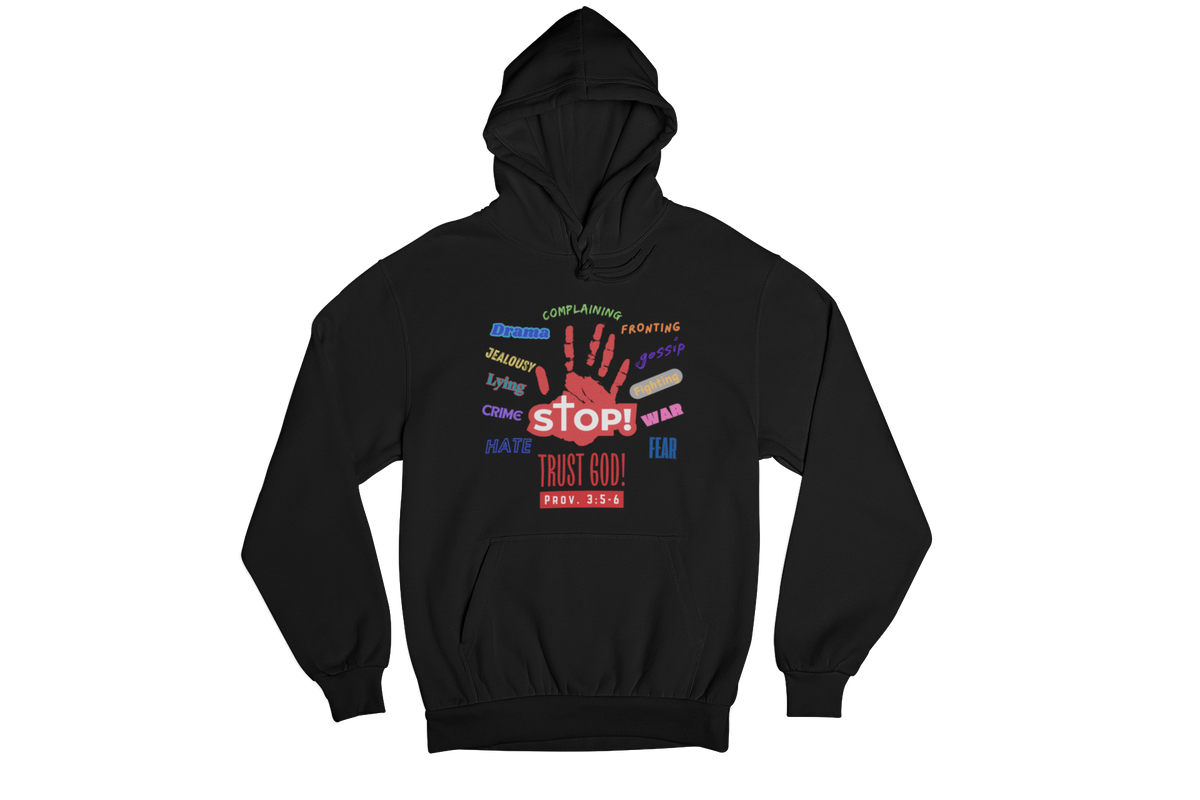 "STOP, TRUST GOD - PROV. 3:5-6"CUSTOM DESIGN GRAPHIC
