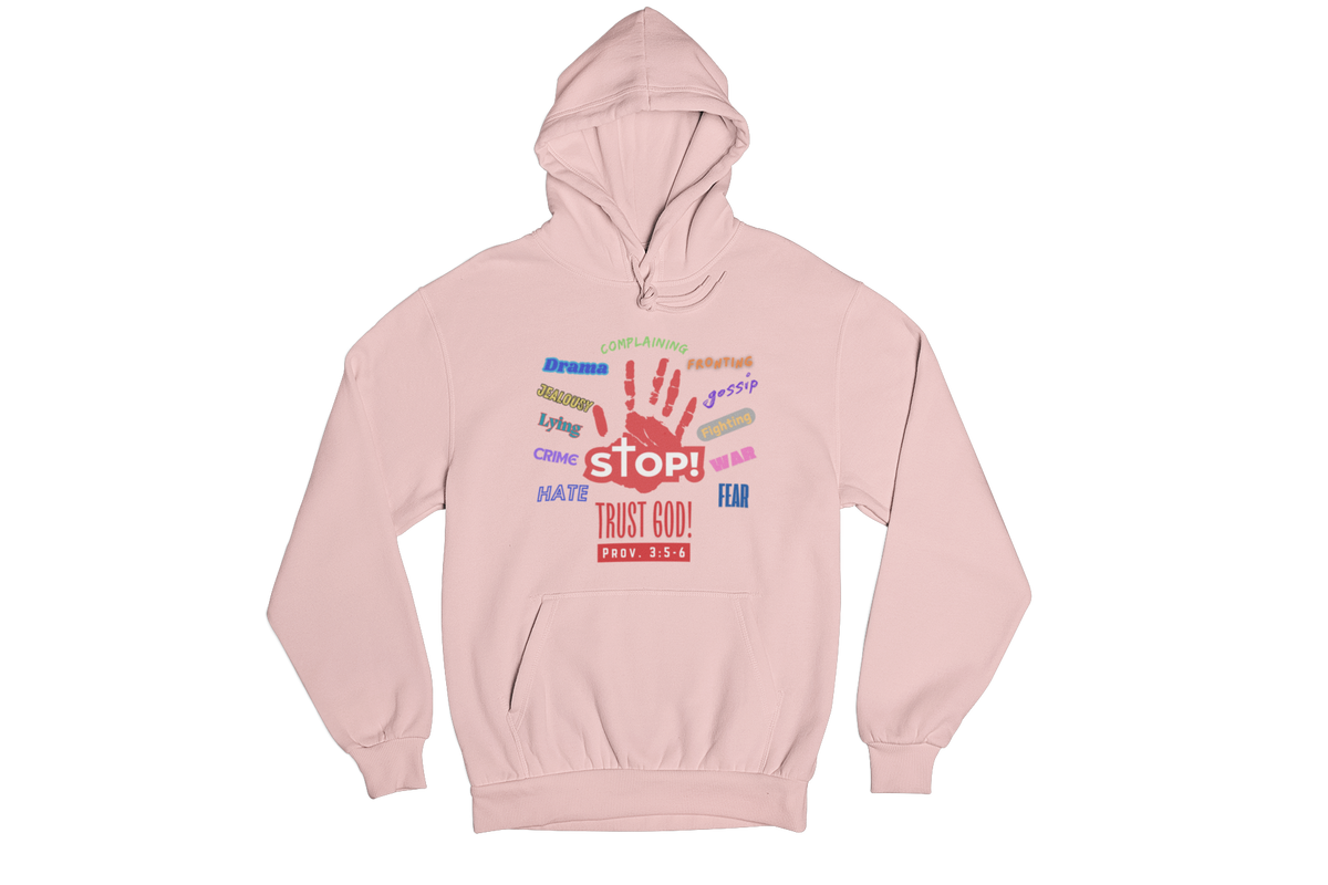 "STOP, TRUST GOD - PROV. 3:5-6"CUSTOM DESIGN GRAPHIC