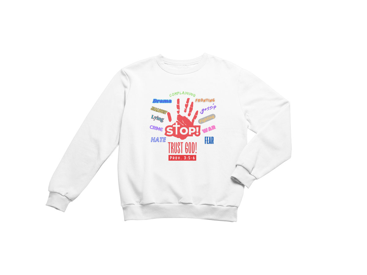 "STOP, TRUST GOD - PROV. 3:5-6"CUSTOM DESIGN GRAPHIC