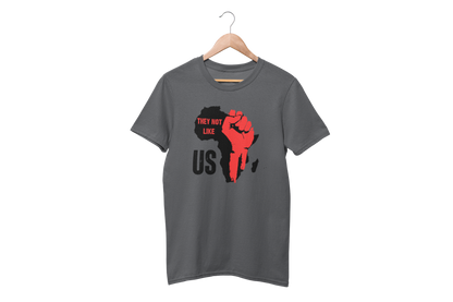 "THEY NOT LIKE US" (RED FIST AFRICA) CUSTOM DESIGN GRAPHIC