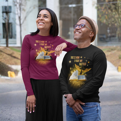 "THIS IS HOW I FIGHT MY BATTLES" CUSTOM GRAPHIC
