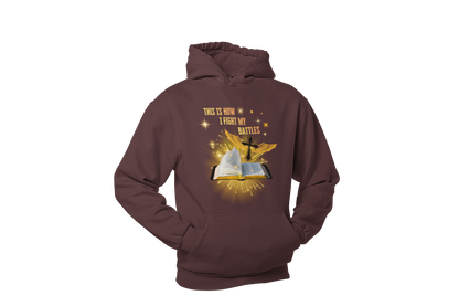 "THIS IS HOW I FIGHT MY BATTLES" CUSTOM GRAPHIC