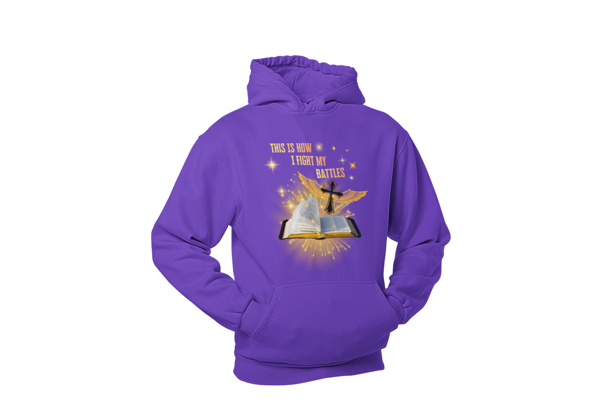 "THIS IS HOW I FIGHT MY BATTLES" CUSTOM GRAPHIC