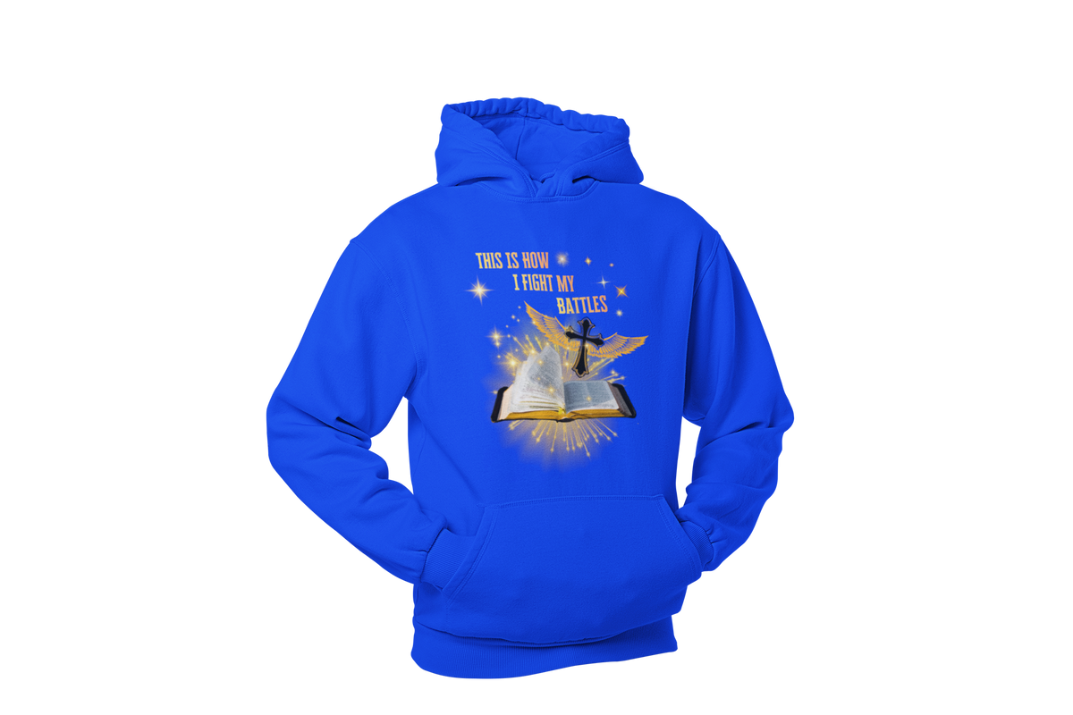 "THIS IS HOW I FIGHT MY BATTLES" CUSTOM GRAPHIC