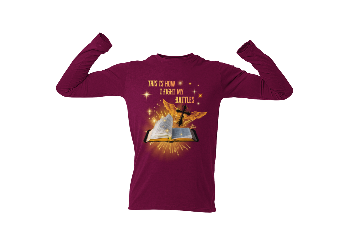 "THIS IS HOW I FIGHT MY BATTLES" CUSTOM GRAPHIC