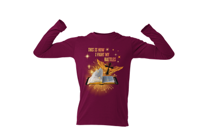 "THIS IS HOW I FIGHT MY BATTLES" CUSTOM GRAPHIC