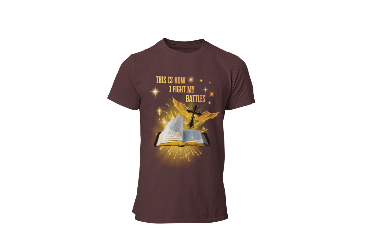 "THIS IS HOW I FIGHT MY BATTLES" CUSTOM GRAPHIC