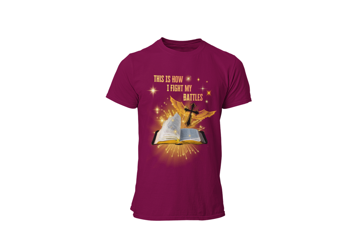 "THIS IS HOW I FIGHT MY BATTLES" CUSTOM GRAPHIC
