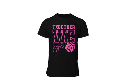 "TOGETHER WE FIGHT" - BREAST CANCER AWARENESS T-SHIRT