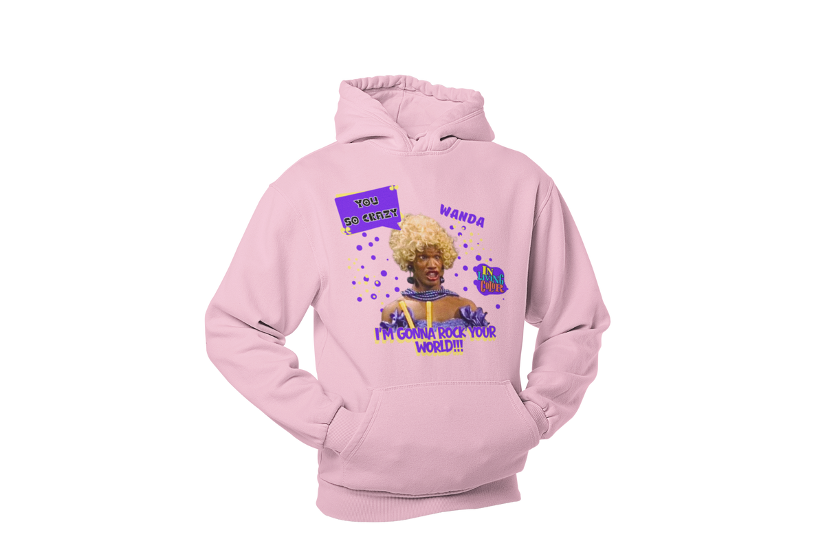 "UGLY WANDA,  I'M GONNA ROCK YOUR WORLD!!!" CUSTOM GRAPHIC