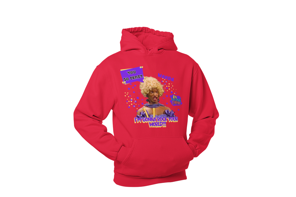 "UGLY WANDA,  I'M GONNA ROCK YOUR WORLD!!!" CUSTOM GRAPHIC