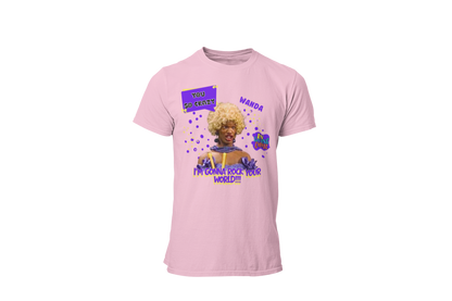 "UGLY WANDA,  I'M GONNA ROCK YOUR WORLD!!!" CUSTOM GRAPHIC