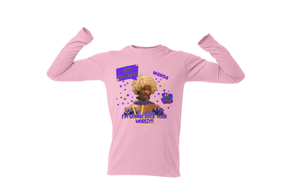 "UGLY WANDA,  I'M GONNA ROCK YOUR WORLD!!!" CUSTOM GRAPHIC