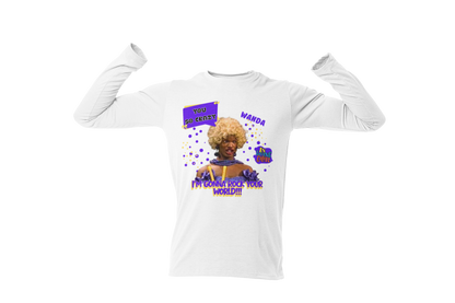 "UGLY WANDA,  I'M GONNA ROCK YOUR WORLD!!!" CUSTOM GRAPHIC