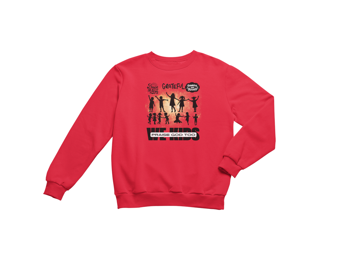 "WE KIDS PRAISE GOD TOO" CUSTOM GRAPHIC DESIGN (BLACK PRINT)