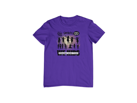 "WE KIDS PRAISE GOD TOO" CUSTOM GRAPHIC T-SHIRT (BLACK PRINT)
