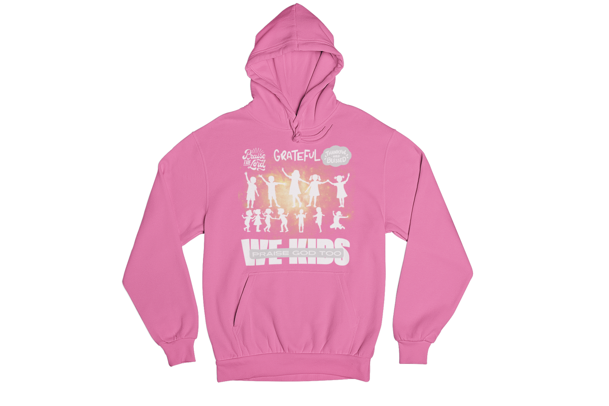 "WE KIDS PRAISE GOD TOO" CUSTOM GRAPHIC DESIGN (WHITE PRINT)