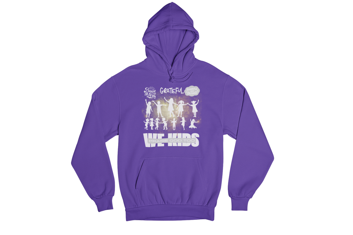 "WE KIDS PRAISE GOD TOO" CUSTOM GRAPHIC DESIGN (WHITE PRINT)