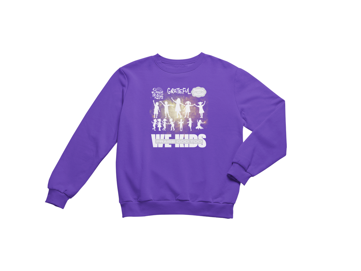 "WE KIDS PRAISE GOD TOO" CUSTOM GRAPHIC DESIGN (WHITE PRINT)