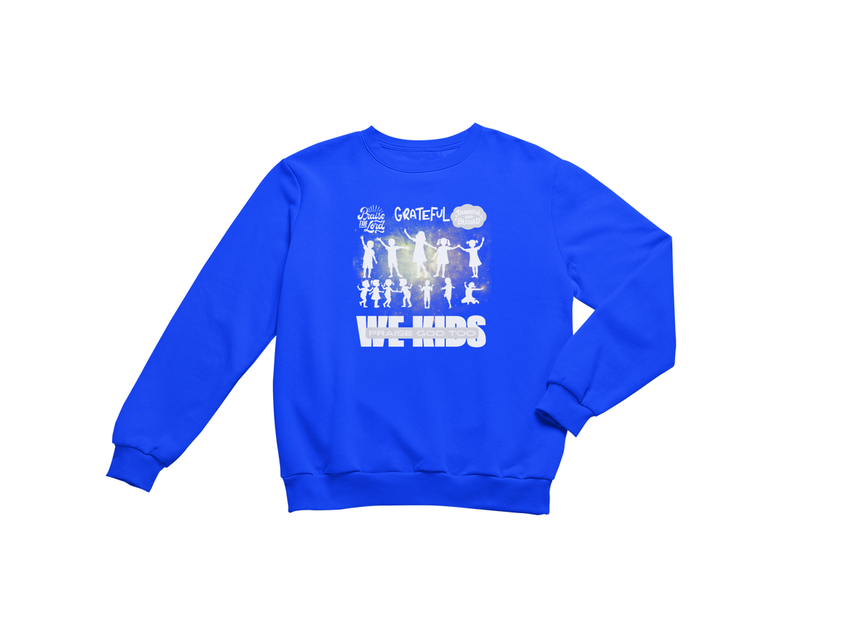 "WE KIDS PRAISE GOD TOO" CUSTOM GRAPHIC DESIGN (WHITE PRINT)