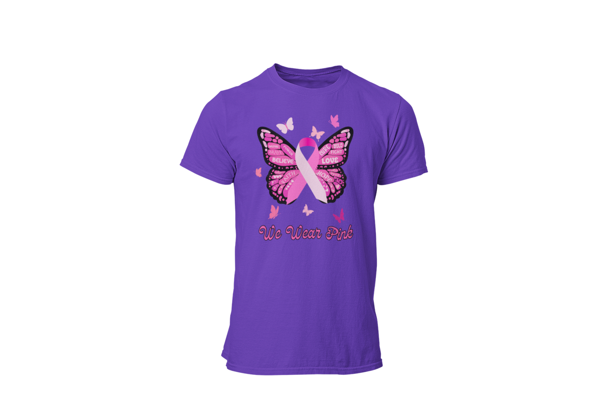 "WE WEAR PINK" - BREAST CANCER AWARENESS T-SHIRT