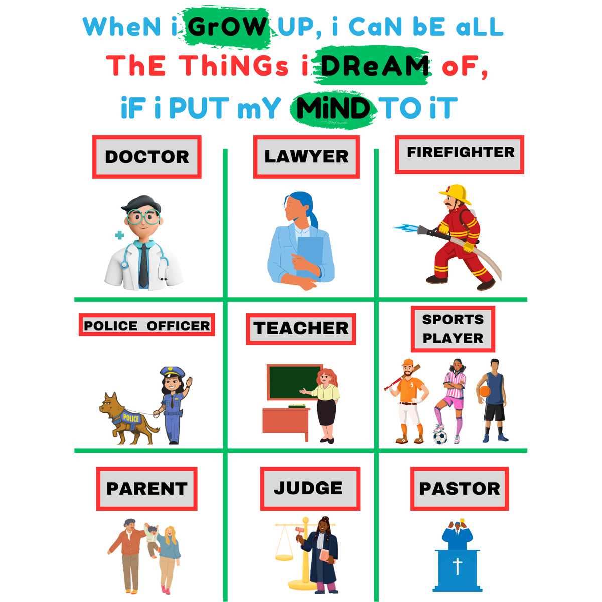 "WHEN I GROW UP" CUSTOM GRAPHIC DESIGN