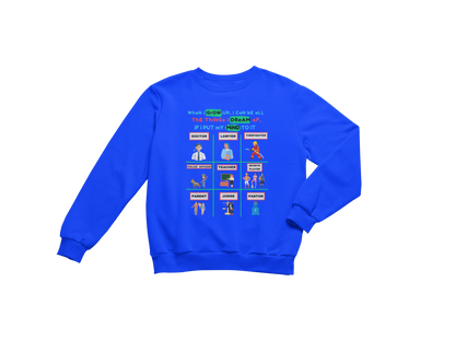"WHEN I GROW UP" CUSTOM GRAPHIC DESIGN