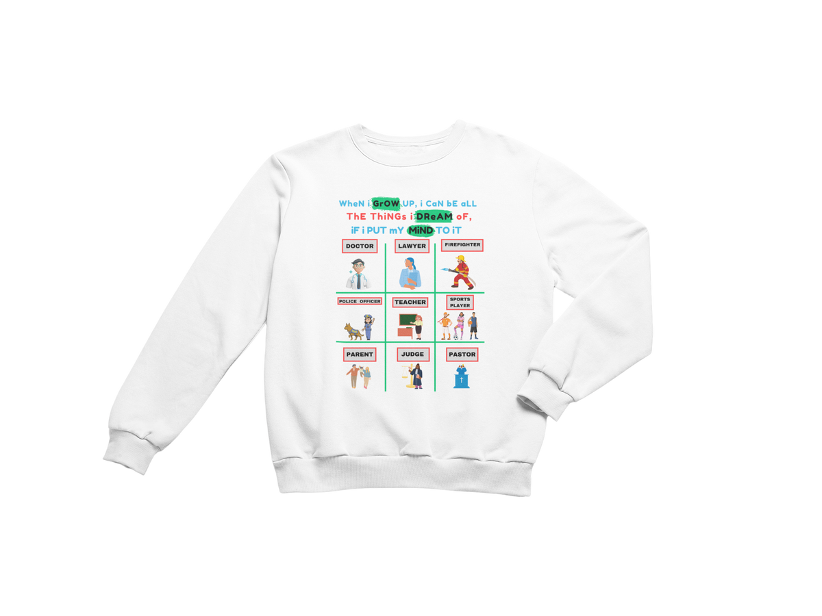"WHEN I GROW UP" CUSTOM GRAPHIC DESIGN