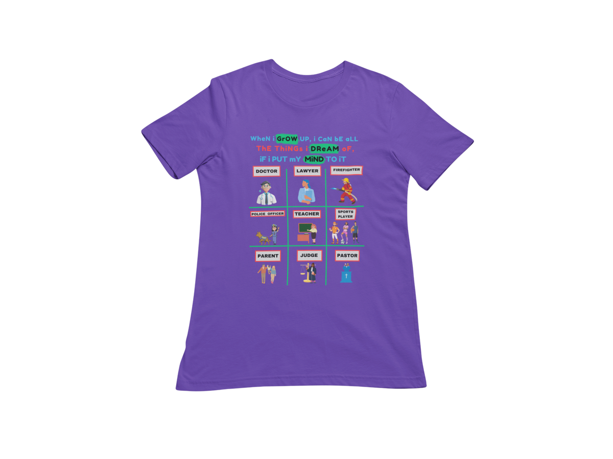 "WHEN I GROW UP" CUSTOM GRAPHIC DESIGN