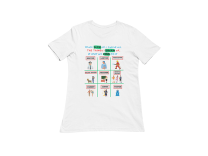 "WHEN I GROW UP" CUSTOM GRAPHIC DESIGN
