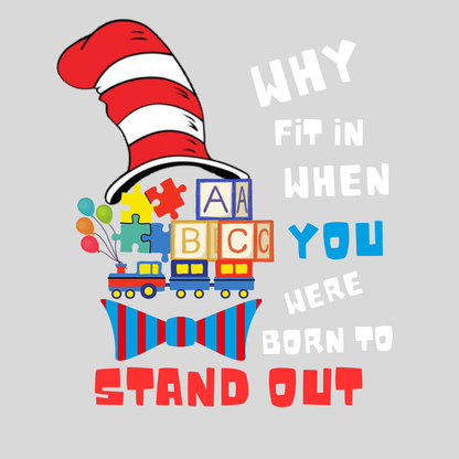 "WHY FIT IN WHEN YOU WERE BORN TO STAND OUT" CUSTOM GRAPHIC SWEATSHIRT