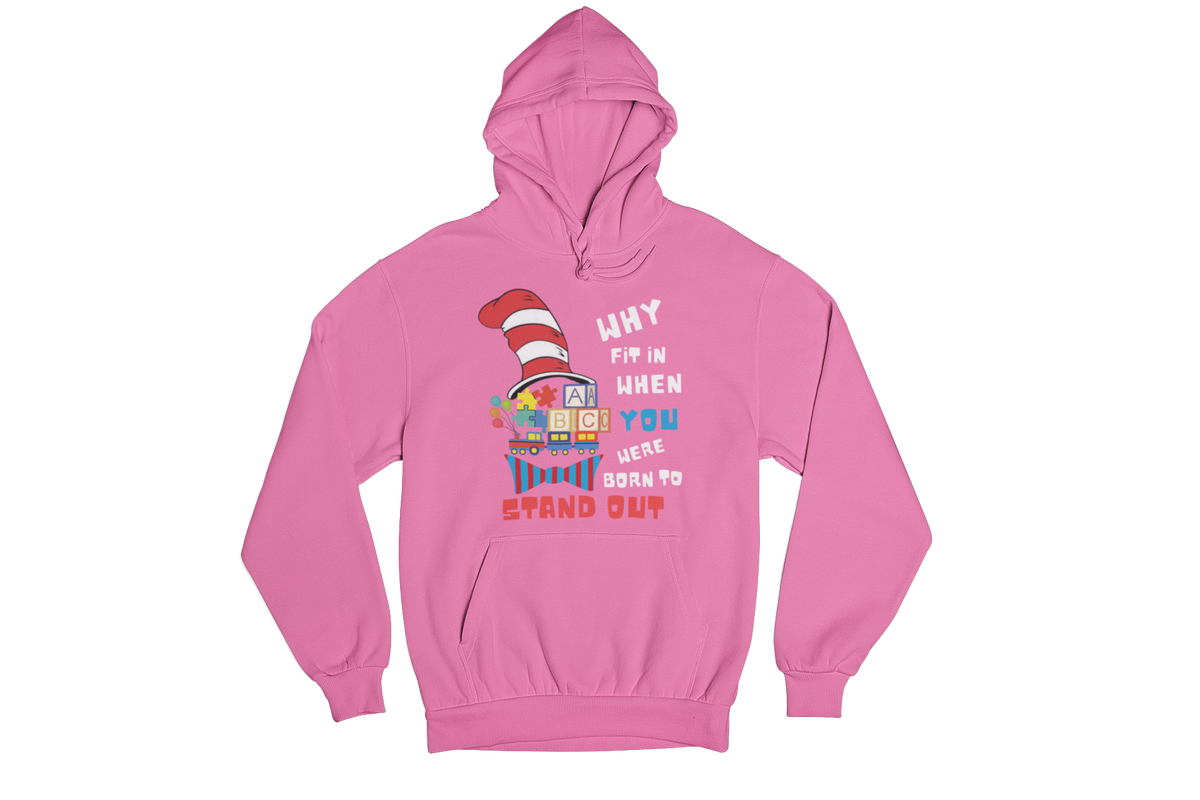 "WHY FIT IN WHEN YOU WERE BORN TO STAND OUT" CUSTOM GRAPHIC DESIGN