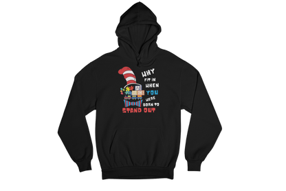 "WHY FIT IN WHEN YOU WERE BORN TO STAND OUT" CUSTOM GRAPHIC DESIGN