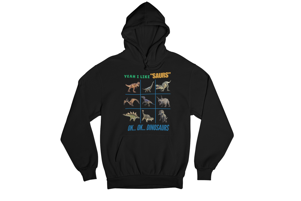 "YEAH I LIKE SAURS..... OK...OK...DINOSAURS" SIGNATURE CUSTOM DESIGN